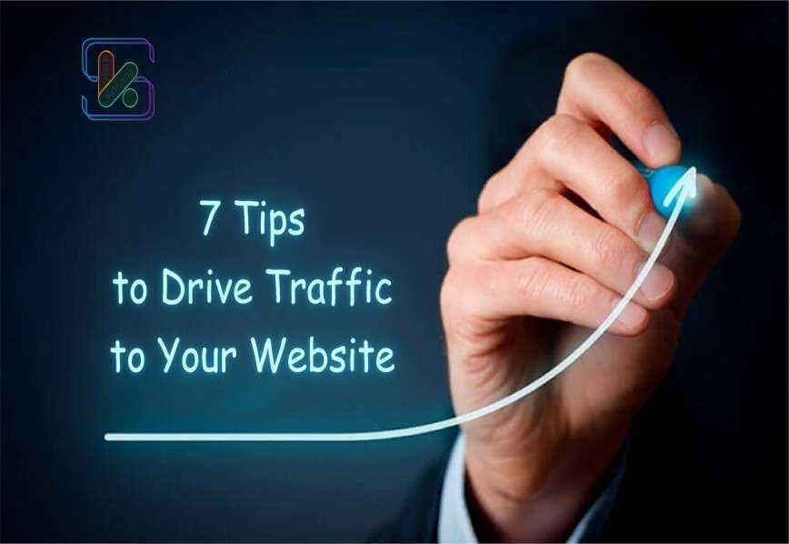 Tips to Drive Traffic to Your Website