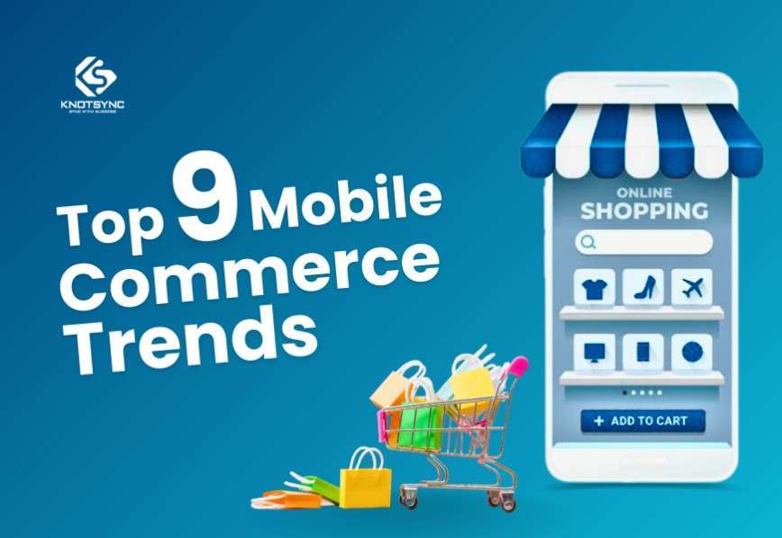 Mobile Commerce Trends